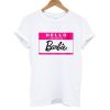 hello my name is barbie tshirt