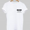 hello my name is the shit T shirt
