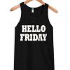 hellow friday tanktop