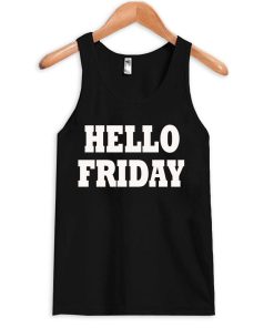 hellow friday tanktop