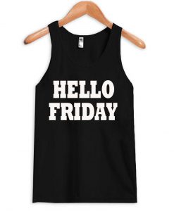 hellow friday tanktop