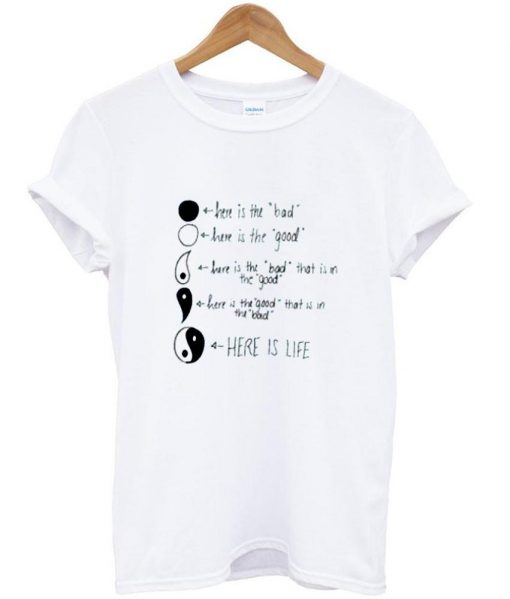 here is life tshirt