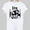 hey violet T shirt