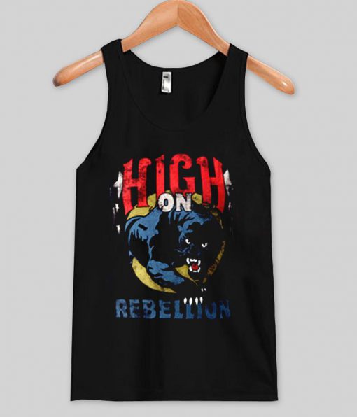 High on rebellion Tank top