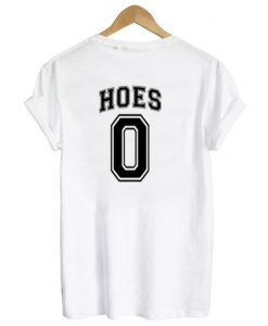 hoes tshirt back