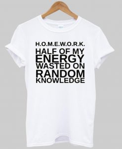 homework T shirt