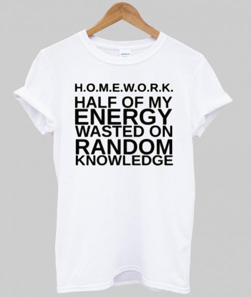 homework T shirt