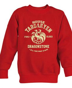 house targaryen sweashirt