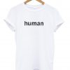 Human T shirt