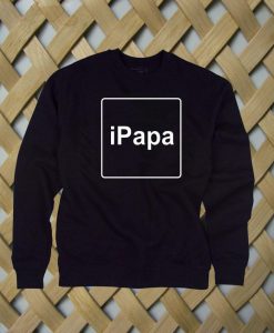 iPapa sweatshirt