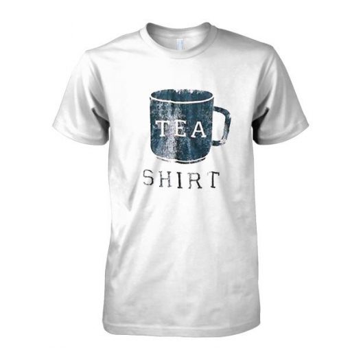 i Have Tea tshirt