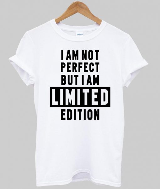 i am not perfect T shirt