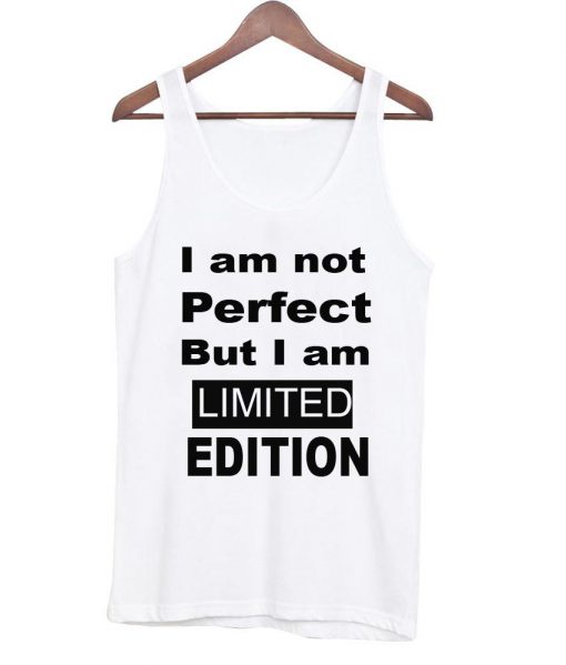 i am not perfect tanktop