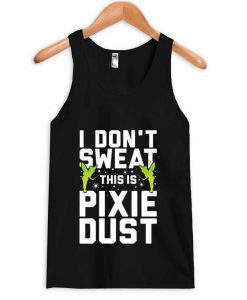 i don't sweat Tank Top