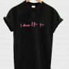 i drow it for you tshirt