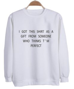 i got this sweatshirt