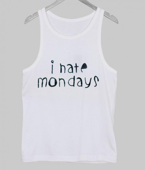 i hate monday  Tank Top