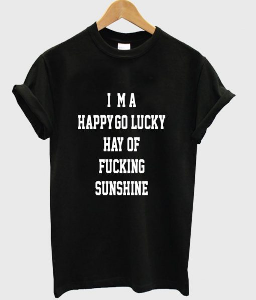 i'm a happy T shirt