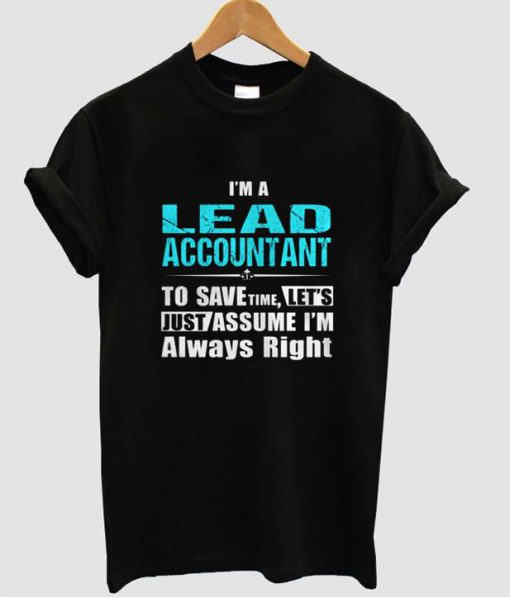 i'm a lead tshirt