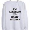 i'm allergic sweatshirt