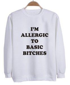 i'm allergic sweatshirt