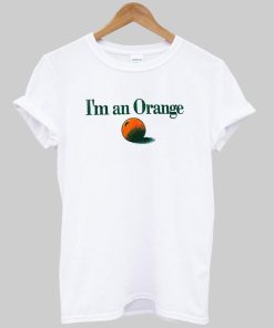 i'm an orange T shirt