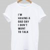 i'm having T shirt