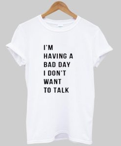 i'm having T shirt