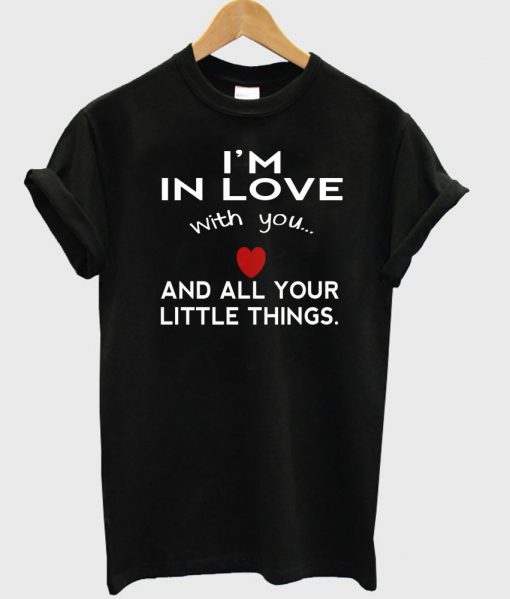 i'm in love tshirt