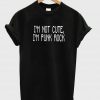 i'm not cute tshirt