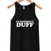 i'm somebody's duff Tank Top