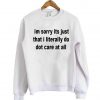 i;m sorry its just sweatshirt