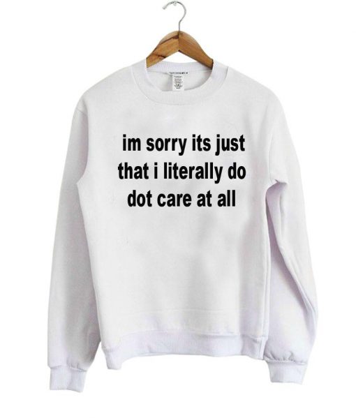 i;m sorry its just sweatshirt