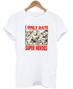 i only date tshirt