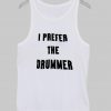 i prefer the drummer tanktop