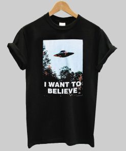 i want to believe UFO T shirt