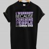 i workout because punching people is frowned upon T shirt