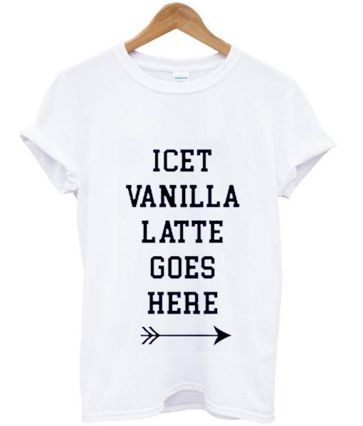 iced vanilla latter tshirt