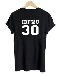idfwu 30 tshirt back