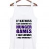 if katniss Tank Top