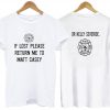 if lost please return me to matt or kelly two side tshirt