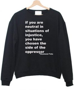 if you are neutral in sweatshirt