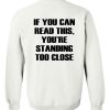 if you can read this sweatshirt back