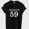 ingenious 59 tshirt