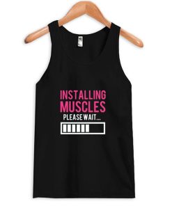 installing muscles tanktop
