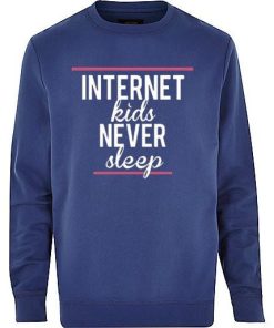 internet kids never sleep