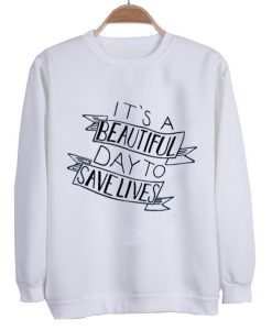 it's a beautiful sweatshirt