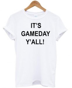 it's gameday tshirt