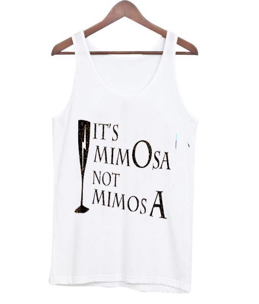 it's mimosa tanktop