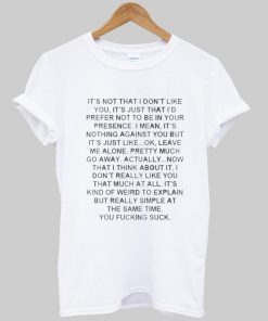 it's not that T shirt
